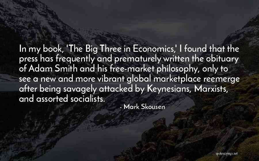 Adam Smith Economics Quotes By Mark Skousen Adam Smith Economics Quotes By Mark Skousen