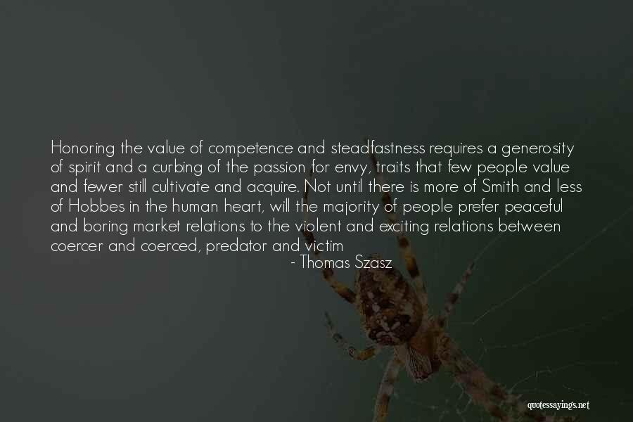 Adam Smith Economics Quotes By Thomas Szasz Adam Smith Economics Quotes By Thomas Szasz