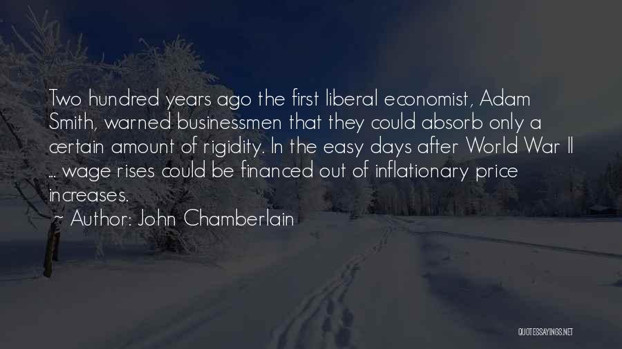 Adam Smith Economist Quotes By John Chamberlain