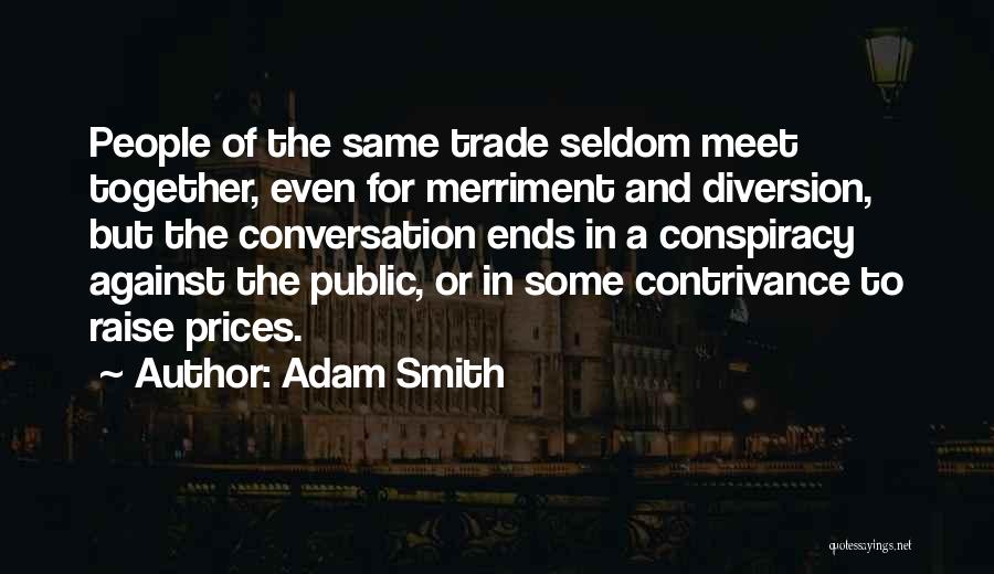 Adam Smith Quotes 1067557