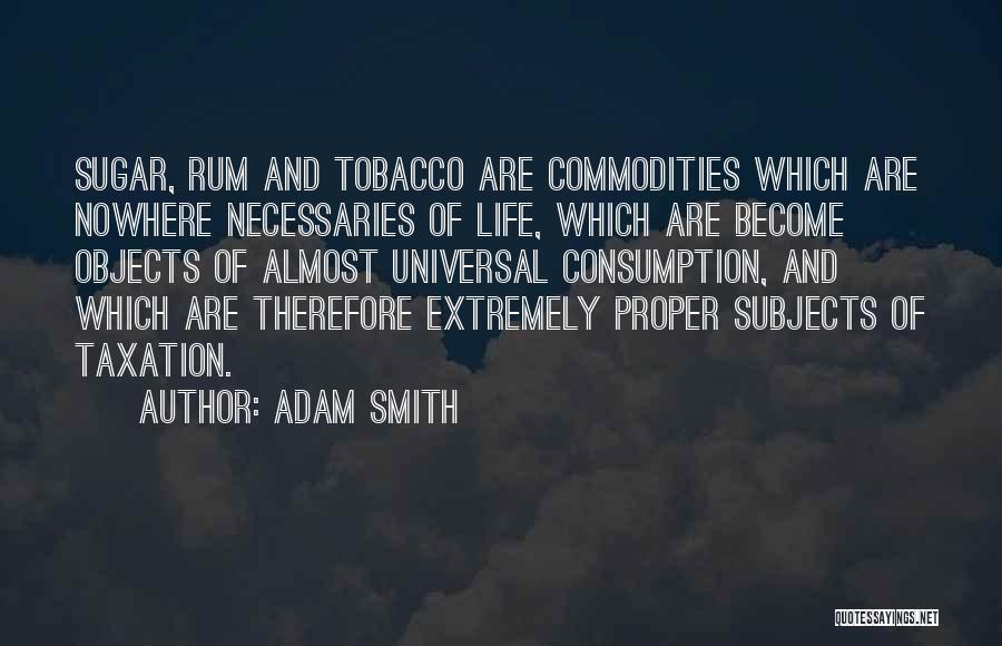 Adam Smith Quotes 559731