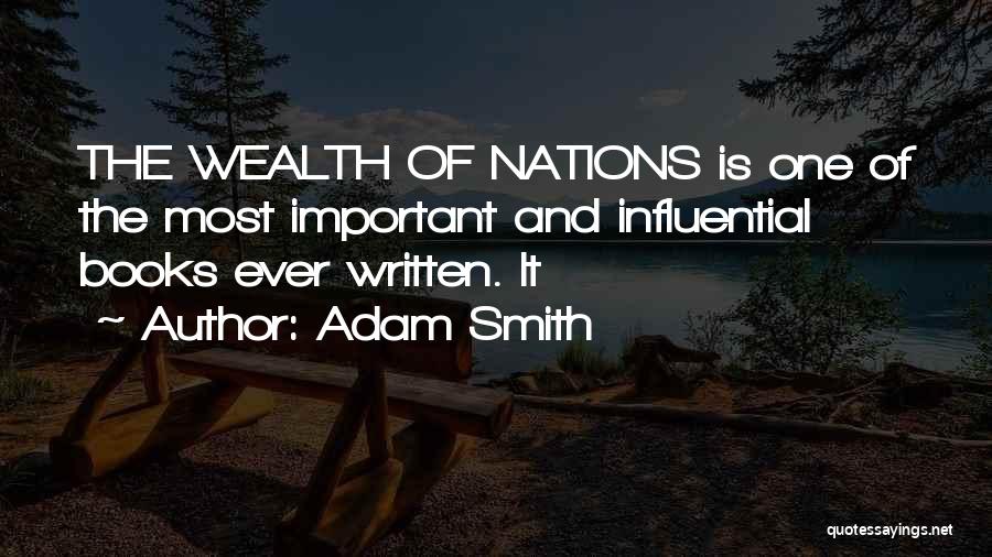Adam Smith Wealth Of Nations Quotes By Adam Smith