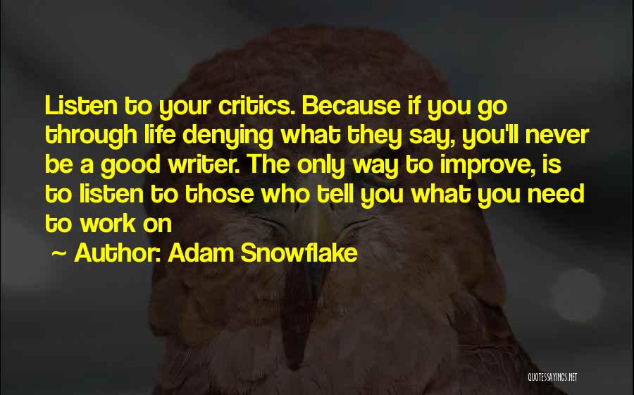 Adam Snowflake Quotes 981463