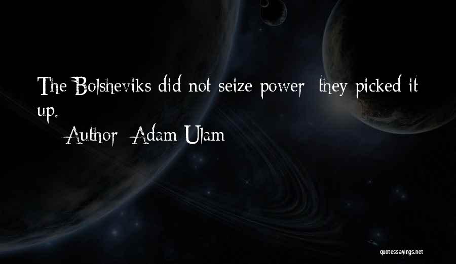 Adam Ulam Quotes 2132738