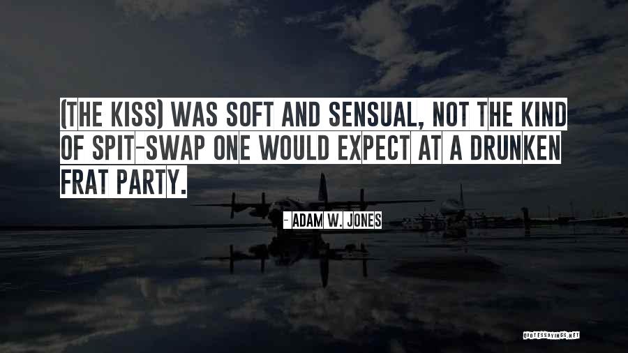 Adam W. Jones Quotes 279440