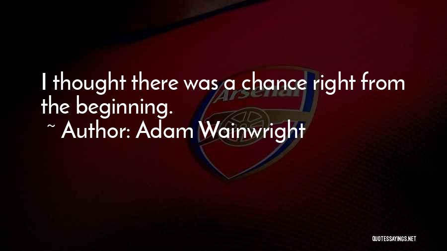 Adam Wainwright Quotes 2229554