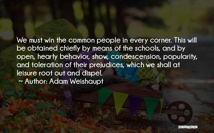 Adam Weishaupt Quotes 1392628