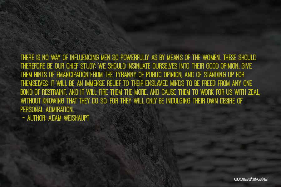 Adam Weishaupt Quotes 1663841