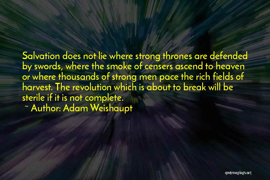 Adam Weishaupt Quotes 1680755