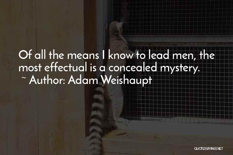 Adam Weishaupt Quotes 259292