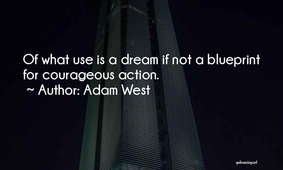 Adam West Quotes 1064158