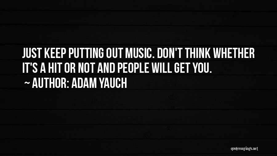 Adam Yauch Quotes 2141270