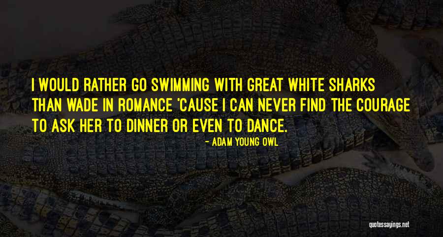 Adam Young Owl Quotes 2113821