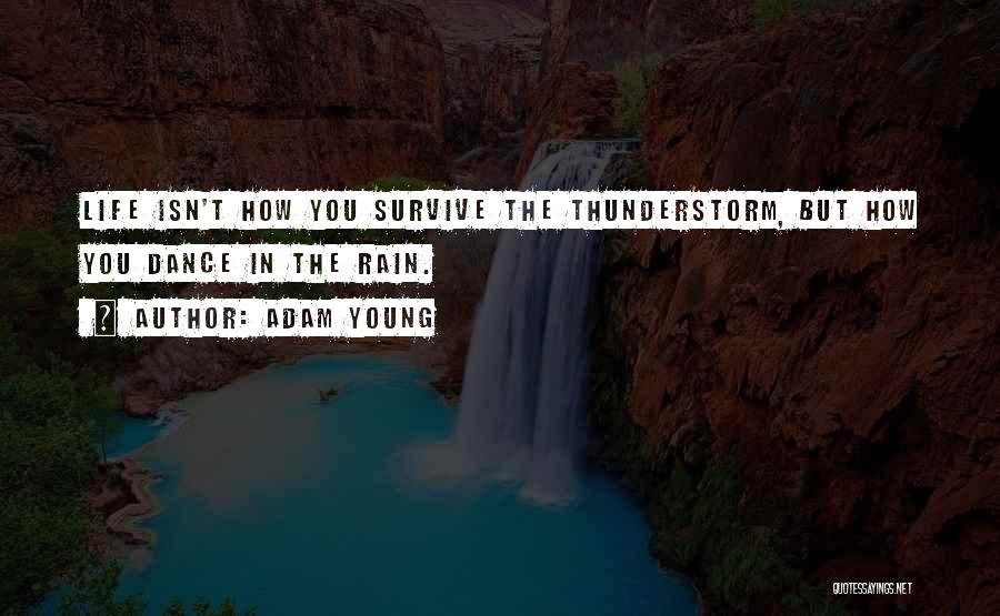 Adam Young Quotes 1110687
