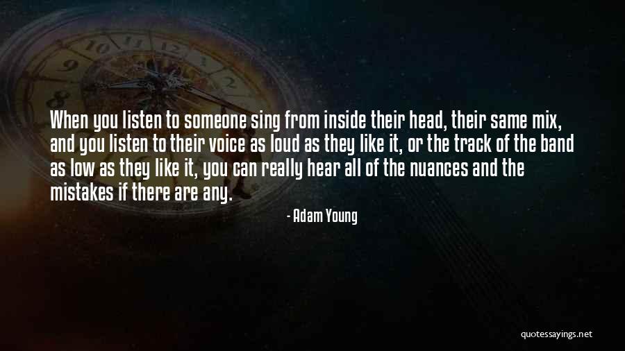 Adam Young Quotes 1172447 Adam Young Quotes 1172447
