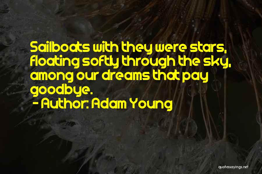 Adam Young Quotes 1393490