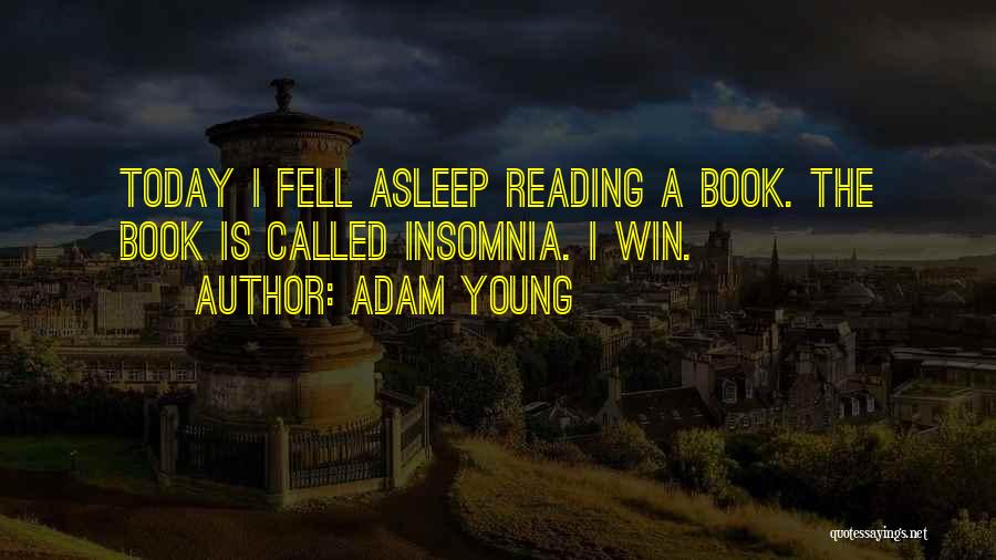 Adam Young Quotes 1559130