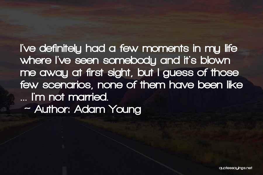 Adam Young Quotes 1781705