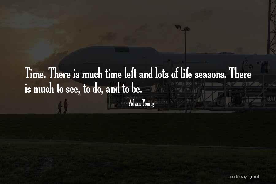 Adam Young Quotes 571295 Adam Young Quotes 571295