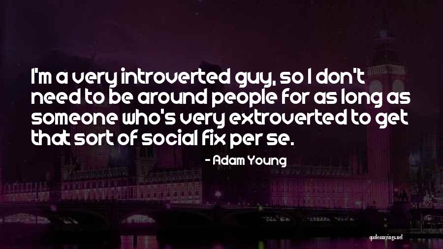 Adam Young Quotes 965659