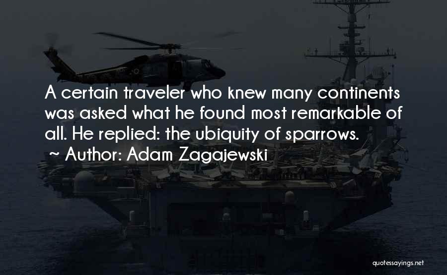 Adam Zagajewski Quotes 1022209