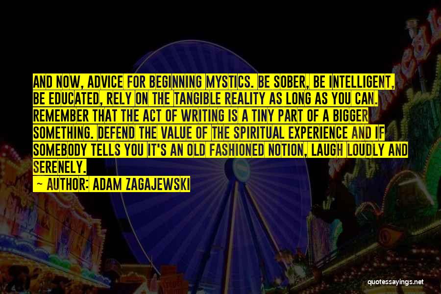 Adam Zagajewski Quotes 2106846