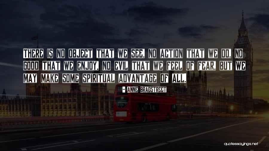 Adamakis Tours Quotes By Anne Bradstreet Adamakis Tours Quotes By Anne Bradstreet