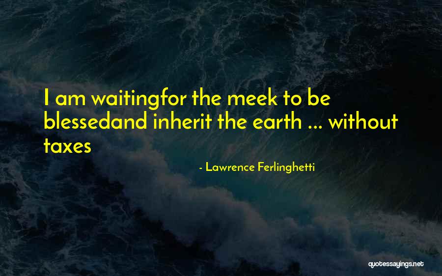Adamakis Tours Quotes By Lawrence Ferlinghetti Adamakis Tours Quotes By Lawrence Ferlinghetti