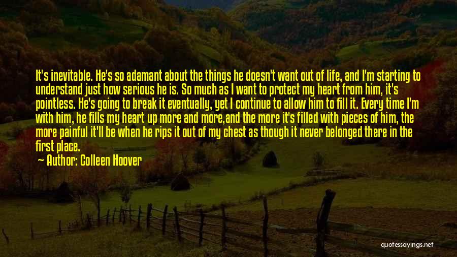 Adamant Quotes By Colleen Hoover