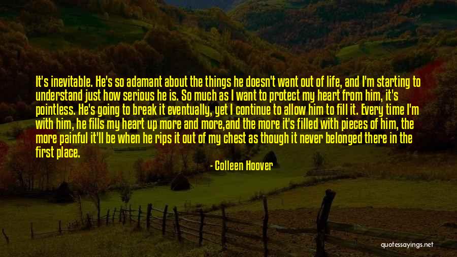 Adamant Quotes By Colleen Hoover