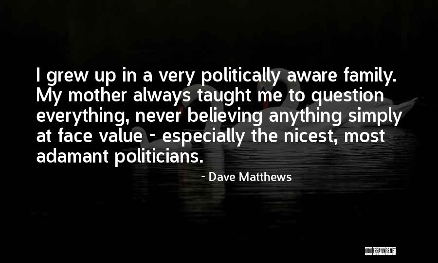 Adamant Quotes By Dave Matthews