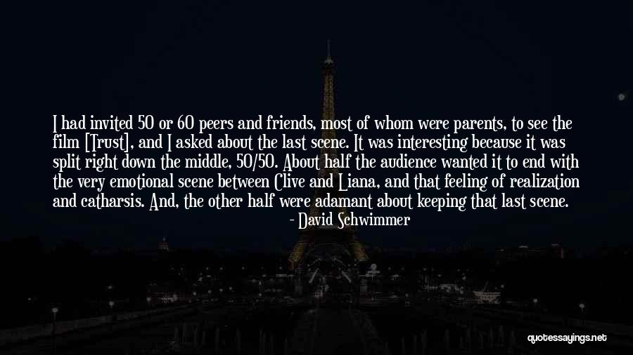 Adamant Quotes By David Schwimmer