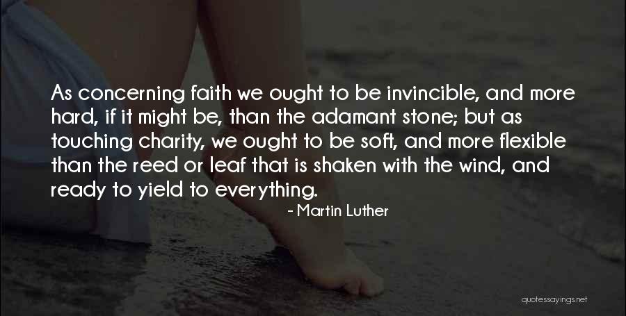 Adamant Quotes By Martin Luther