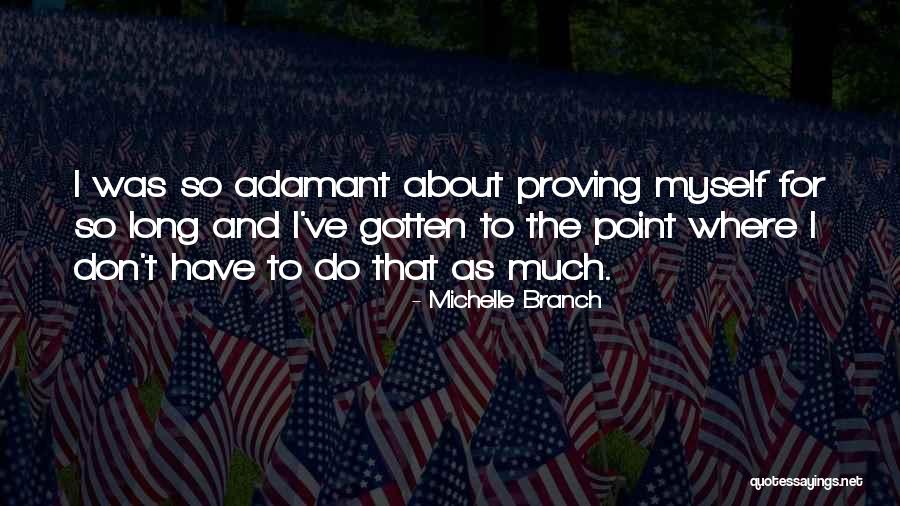 Adamant Quotes By Michelle Branch