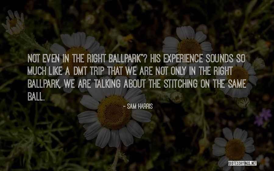 Adamanterpeton Quotes By Sam Harris Adamanterpeton Quotes By Sam Harris