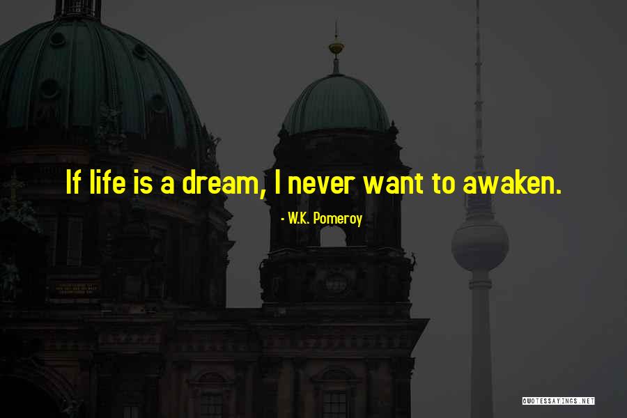Adamantia Klotsa Quotes By W.K. Pomeroy Adamantia Klotsa Quotes By W.K. Pomeroy