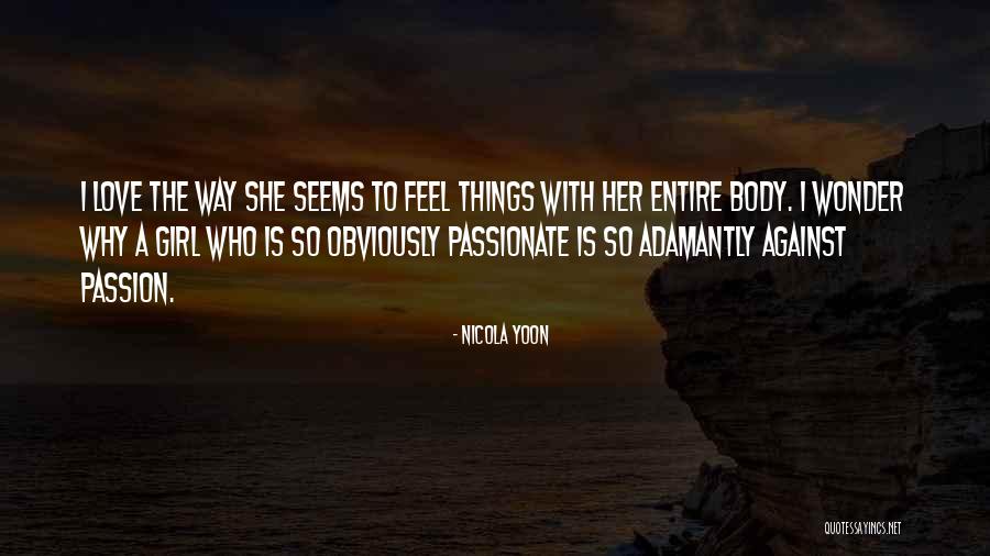 Adamantly Quotes By Nicola Yoon Adamantly Quotes By Nicola Yoon
