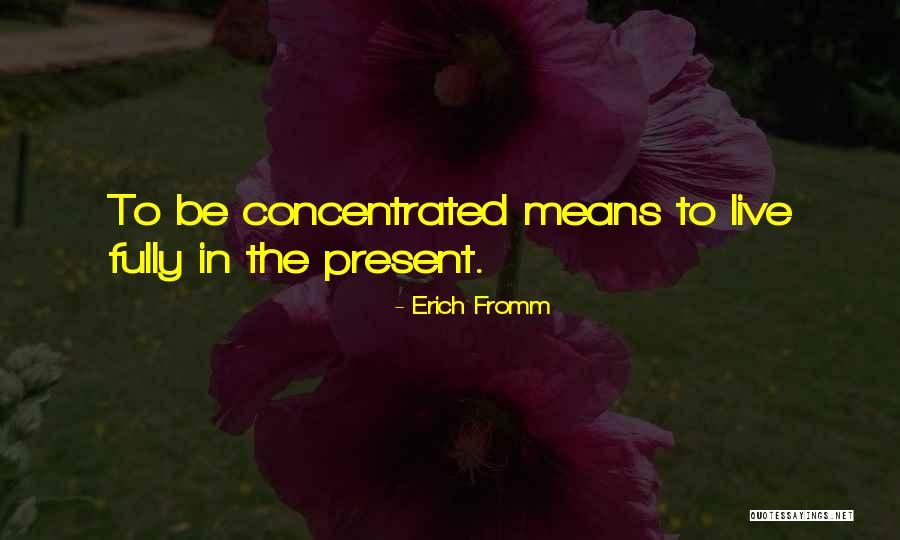 Adamczak In Fairbanks Quotes By Erich Fromm Adamczak In Fairbanks Quotes By Erich Fromm