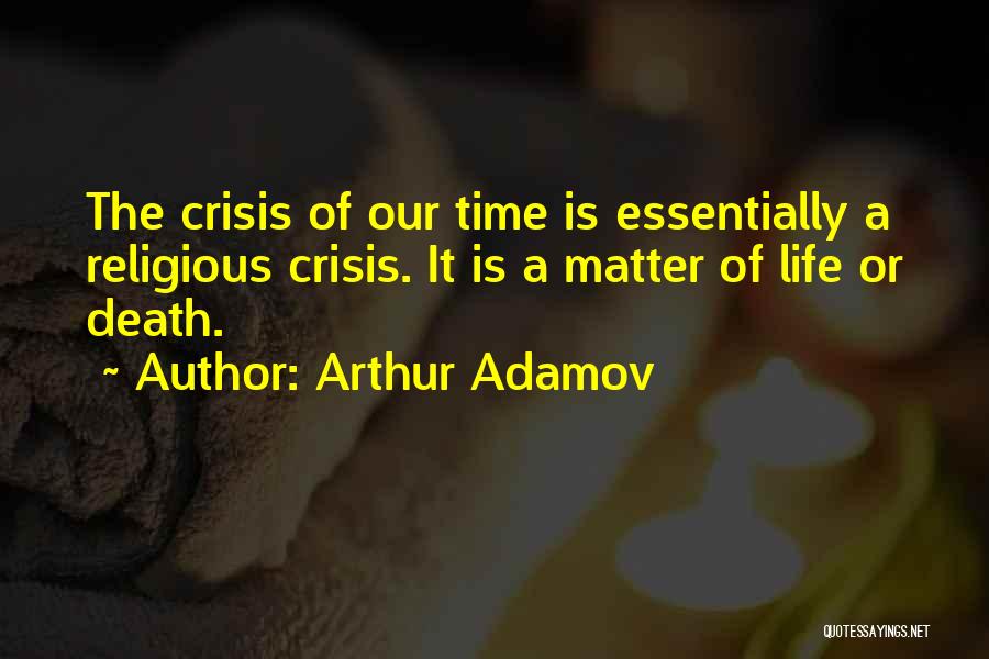 Adamov Quotes By Arthur Adamov