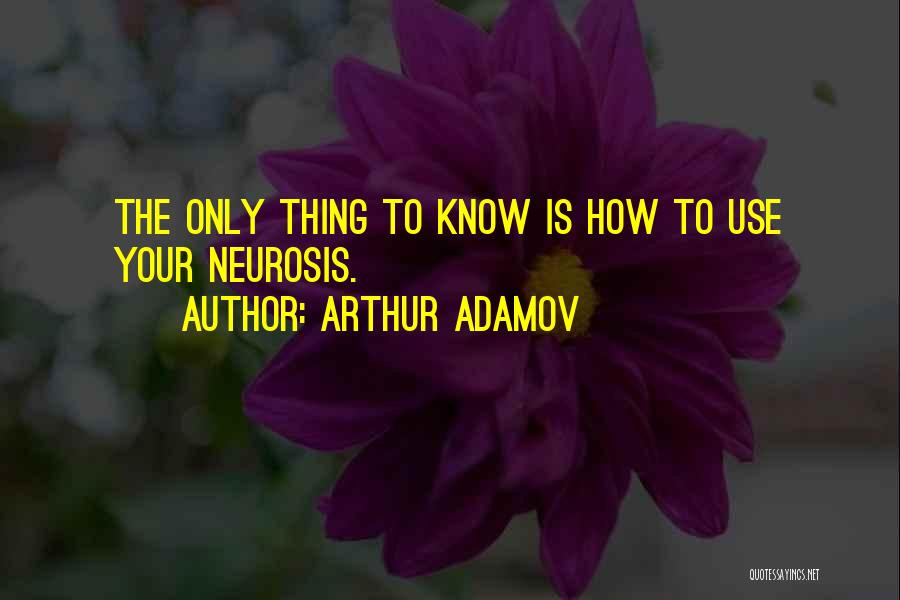 Adamov Quotes By Arthur Adamov