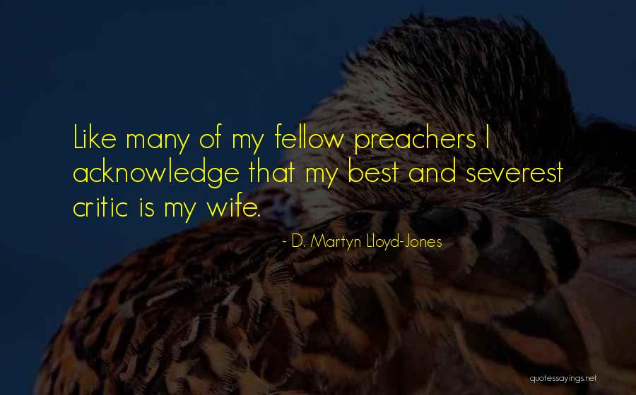 Adamovsk Zpravodaj Quotes By D. Martyn Lloyd-Jones Adamovsk Zpravodaj Quotes By D. Martyn Lloyd-Jones