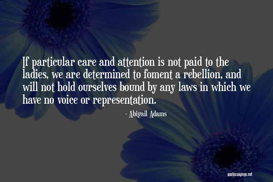 Adams Abigail Quotes By Abigail Adams