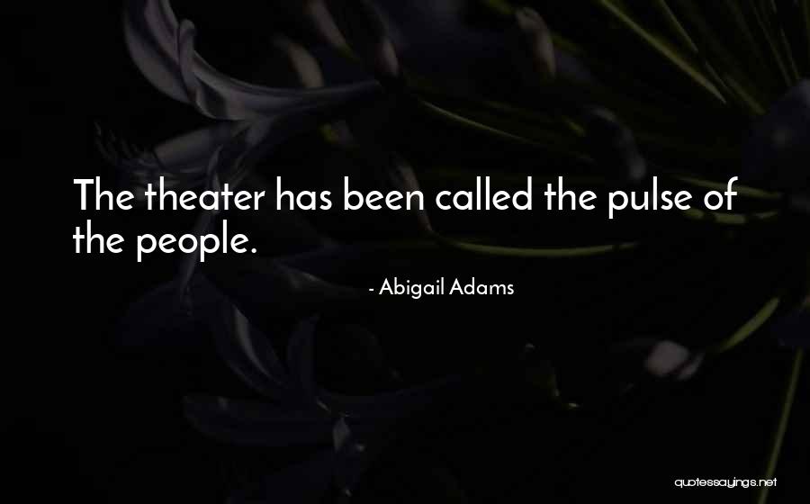 Adams Abigail Quotes By Abigail Adams