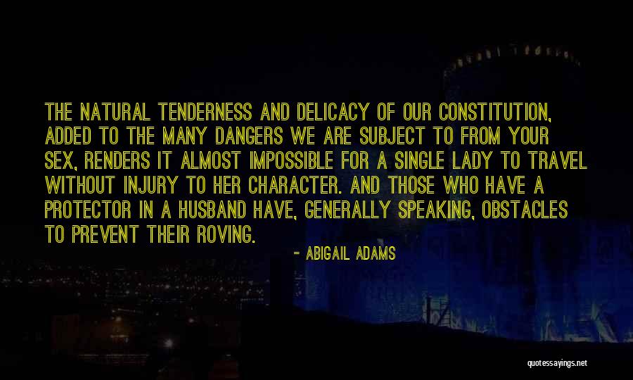 Adams Abigail Quotes By Abigail Adams