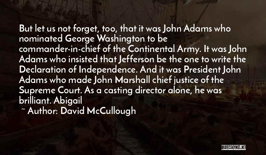 Adams Abigail Quotes By David McCullough