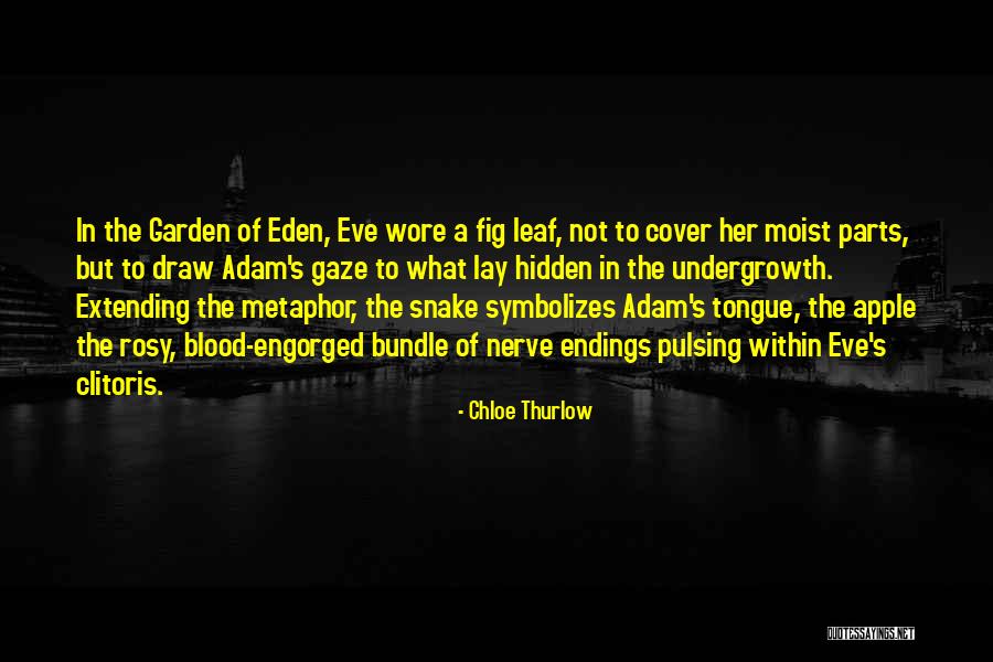 Adam's Apple Quotes By Chloe Thurlow Adam's Apple Quotes By Chloe Thurlow