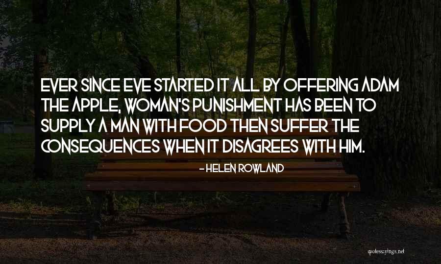Adam's Apple Quotes By Helen Rowland Adam's Apple Quotes By Helen Rowland