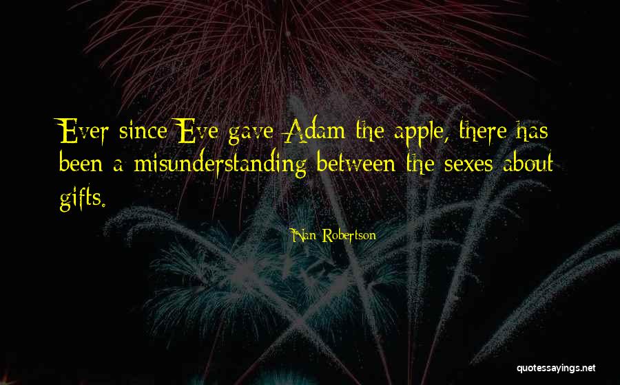 Adam's Apple Quotes By Nan Robertson Adam's Apple Quotes By Nan Robertson