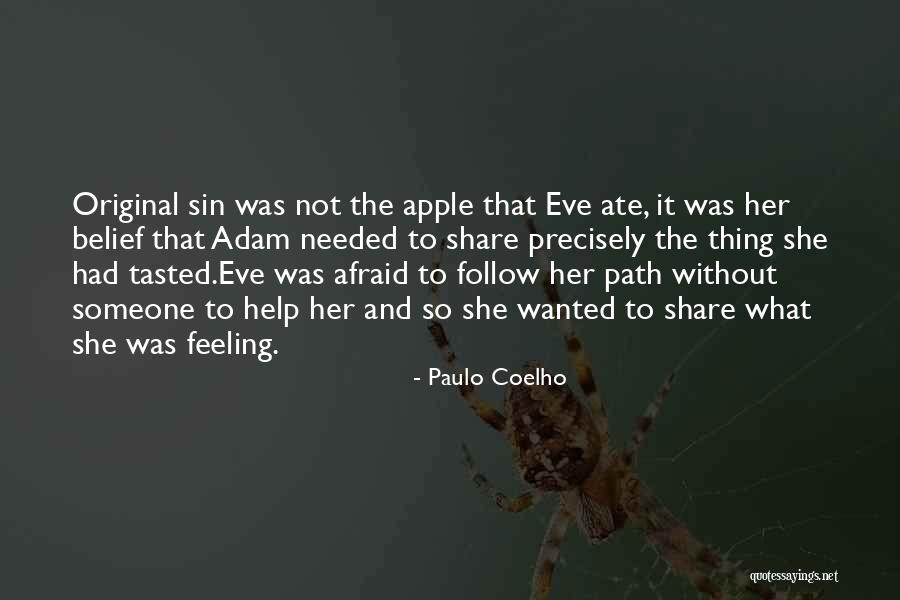 Adam's Apple Quotes By Paulo Coelho Adam's Apple Quotes By Paulo Coelho