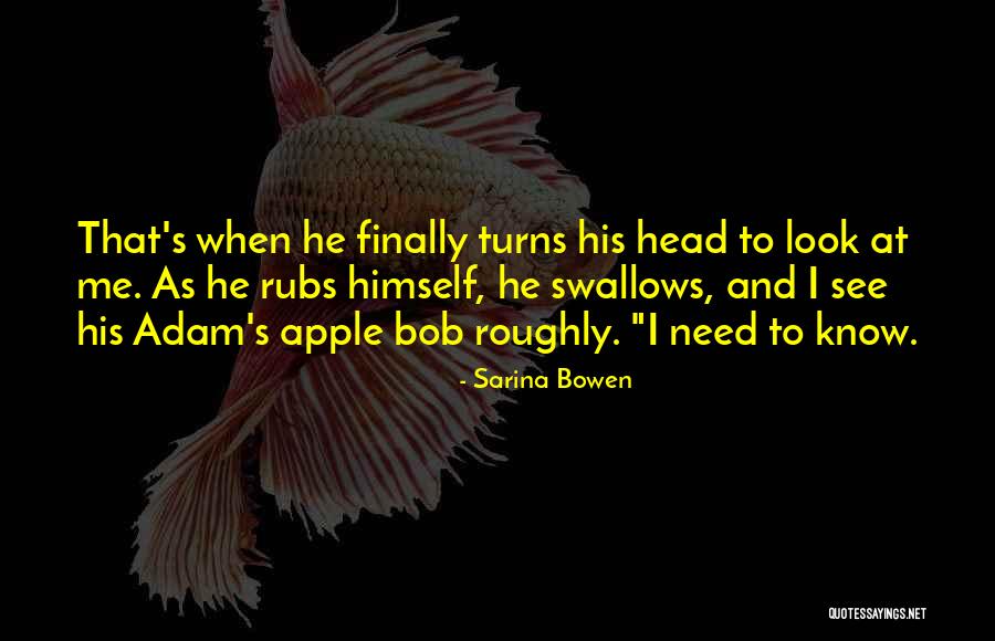 Adam's Apple Quotes By Sarina Bowen Adam's Apple Quotes By Sarina Bowen